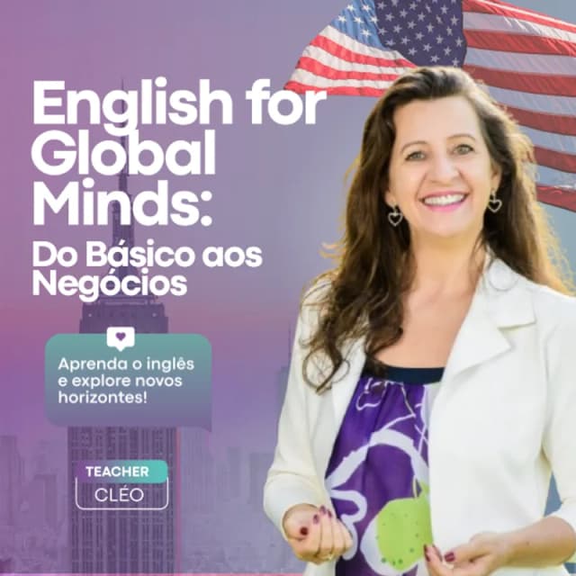 Capa do curso Cleo Pissinati - English for Global Minds: Do básico aos negócios, de Cleo Pissinati