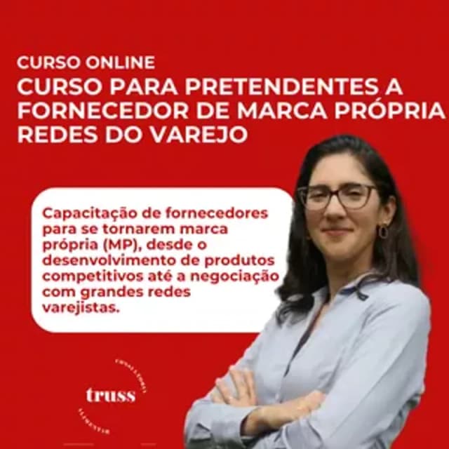 Capa do curso Fornecedor de Marca Própria das Redes do Varejo, de Priscilla Truss