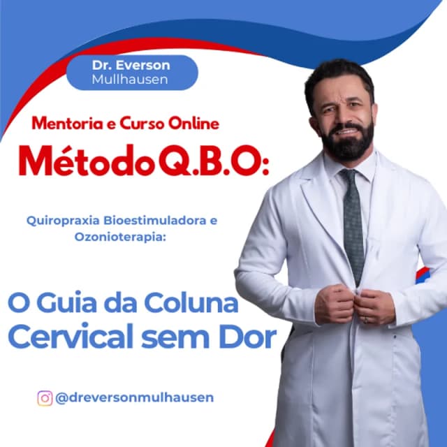 Capa do curso Método Q.B.O: Quiropraxia Bioestimuladora e Ozonioterapia, de Everson Mullhausen