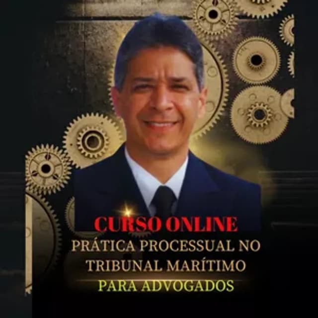 Capa do curso Prática Processual no Tribunal Marítimo para Advogados, de Paulo Torres da Silva