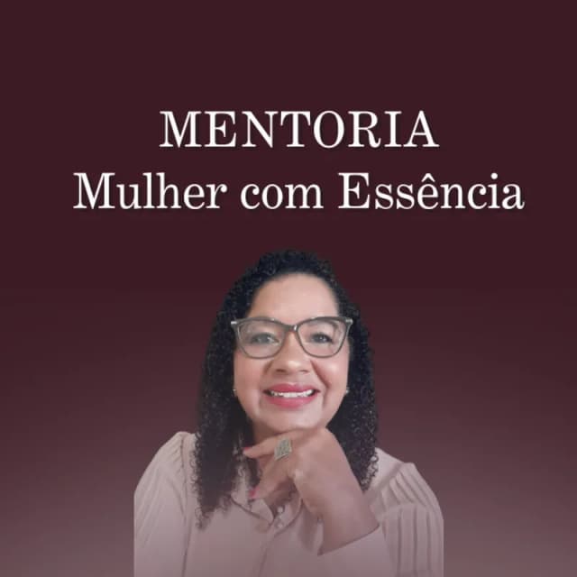Capa do curso Programa MULHER COM ESSÊNCIA 40+, de Rozenir Trindade Ciriaco