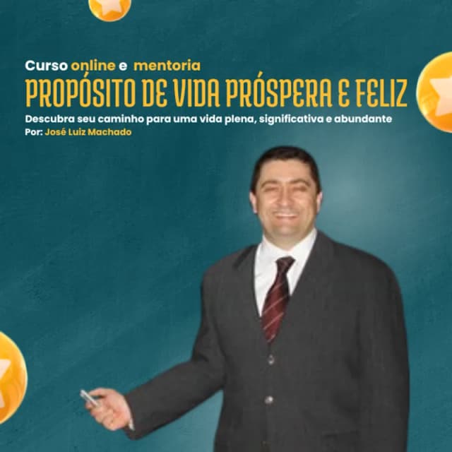 Capa do curso Propósito de vida Próspera e feliz, de Prof. José Luiz Machado