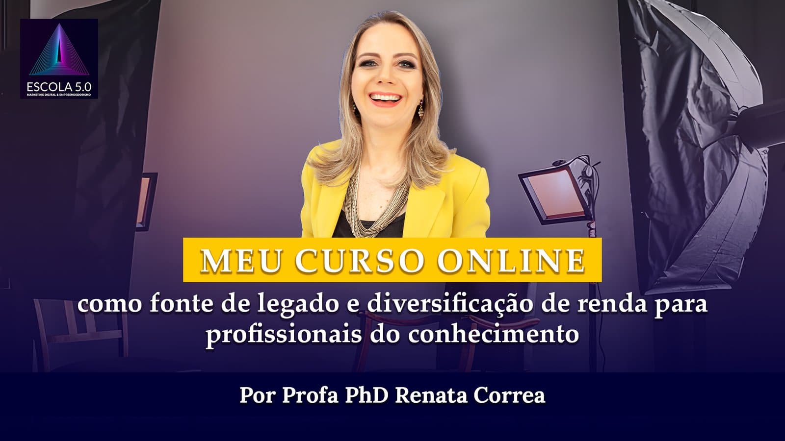 Meu curso online como fonte de legado e diversificação de renda para profissionais do conhecimento
