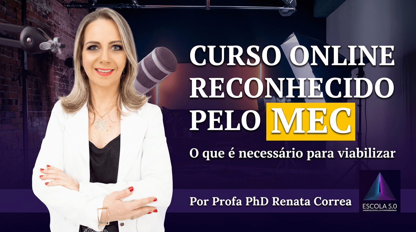 Meu Curso Online Reconhecido pelo MEC: O Que É Necessário Para Viabilizar
