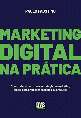 Livro indicado Marketing Digital na Prática.