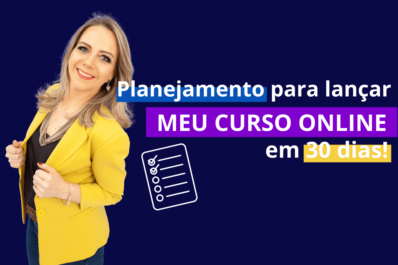 Planejamento para lançar meu curso online em 30 dias.
