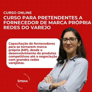 Curso para Pretendentes a Fornecedor de Marca Própria das redes do Varejo