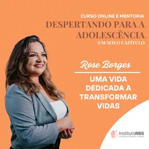 Despertando para a ADOLESCÊNCIA. Um Novo Capítulo