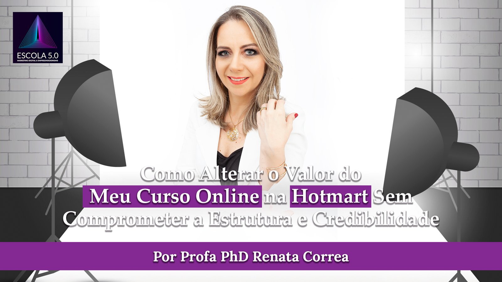 Como Alterar o Valor do Meu Curso Online na Hotmart Sem Comprometer a Estrutura e Credibilidade